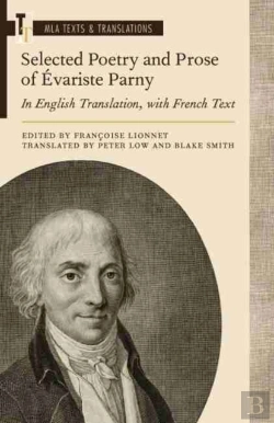 Bertrand.pt - Selected Poetry And Prose Of Évariste Parny