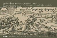 Selected Poetry, Prose, And Translations, With Contextual Materials