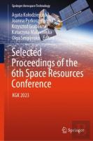 Selected Proceedings Of The 6th Space Resources Conference