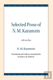 Selected Prose Of N. M. Karamzin