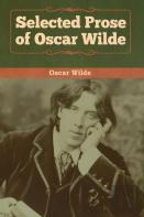 Selected Prose Of Oscar Wilde