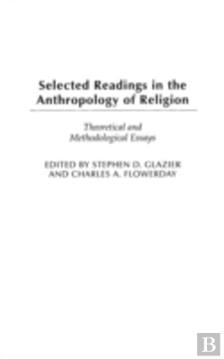 Bertrand.pt - Selected Readings In The Anthropology Of Religion