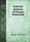 Selected Sermons Of George Whitefield