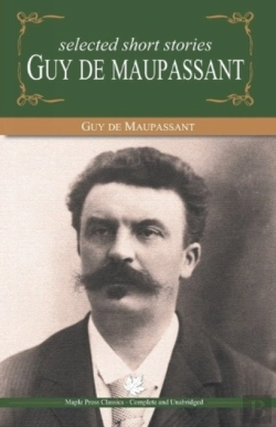Bertrand.pt - Selected Short Stories By Guy De Maupassant