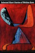 Selected Short Stories Of Weldon Kees