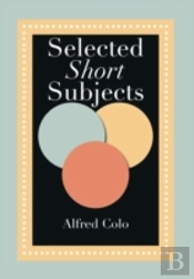 Selected Short Subjects