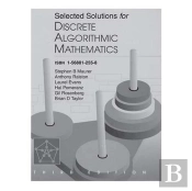Selected Solutions For Discrete Algorithmic Mathematics