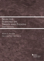 Selected Statutes On Trusts And Estates, 2020