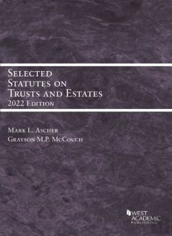 Bertrand.pt - Selected Statutes On Trusts And Estates, 2022