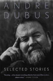 Selected Stories Of Andre Dubus