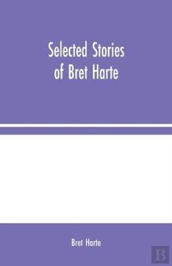 Bertrand.pt - Selected Stories Of Bret Harte