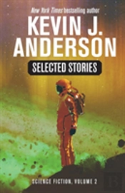 Selected Stories: Science Fiction: Volume 2