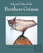Selected Tales Of The Brothers Grimm
