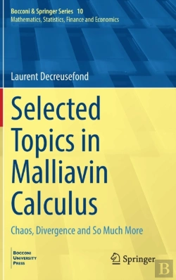 Bertrand.pt - Selected Topics In Malliavin Calculus