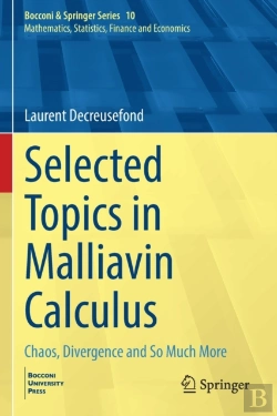 Bertrand.pt - Selected Topics In Malliavin Calculus