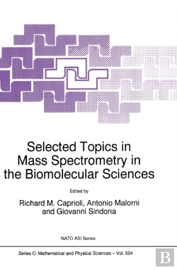 Bertrand.pt - Selected Topics In Mass Spectrometry In The Biomolecular Sciences
