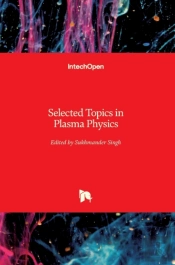 Selected Topics In Plasma Physics