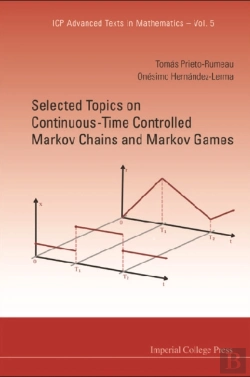 Bertrand.pt - Selected Topics On Continuous-Time Controlled Markov Chains And Markov Games