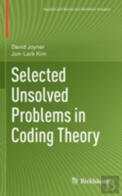 Selected Unsolved Problems In Coding Theory