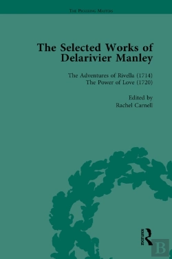 Bertrand.pt - Selected Works Of Delarivier Manley Vol 4