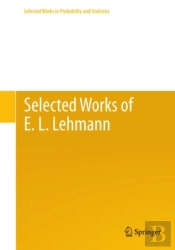 Selected Works Of E. L. Lehmann
