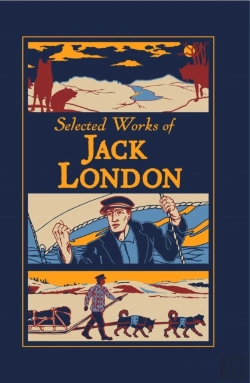 Bertrand.pt - Selected Works Of Jack London