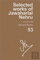 Selected Works Of Jawaharlal Nehru