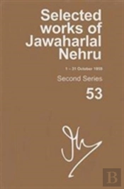 Selected Works Of Jawaharlal Nehru