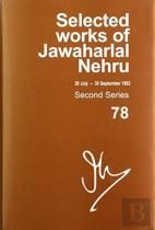Selected Works Of Jawaharlal Nehru