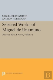 Selected Works Of Miguel De Unamuno, Volume 1