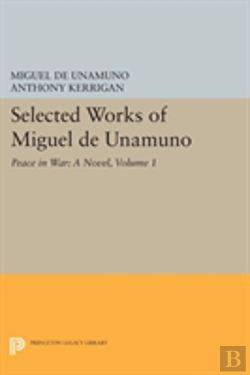 Bertrand.pt - Selected Works Of Miguel De Unamuno, Volume 1