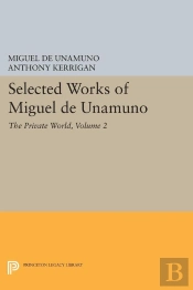 Selected Works Of Miguel De Unamuno, Volume 2