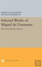 Selected Works Of Miguel De Unamuno, Volume 2