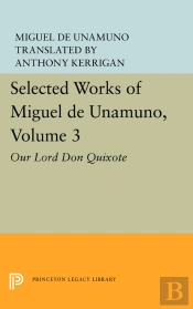 Selected Works Of Miguel De Unamuno, Volume 3