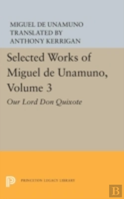 Bertrand.pt - Selected Works Of Miguel De Unamuno, Volume 3