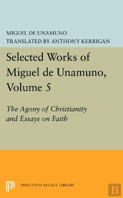 Bertrand.pt - Selected Works Of Miguel De Unamuno, Volume 5