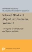 Selected Works Of Miguel De Unamuno, Volume 5