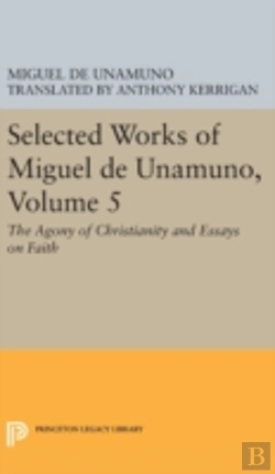 Bertrand.pt - Selected Works Of Miguel De Unamuno, Volume 5