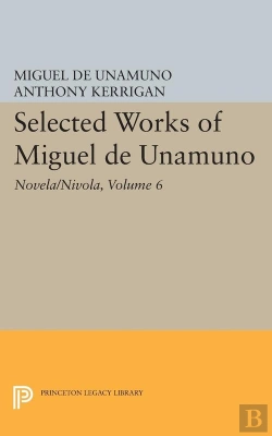 Bertrand.pt - Selected Works Of Miguel De Unamuno, Volume 6