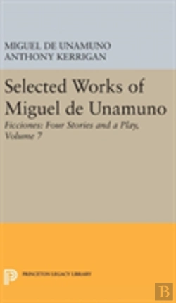 Bertrand.pt - Selected Works Of Miguel De Unamuno, Volume 7