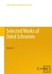 Selected Works Of Oded Schramm