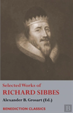 Bertrand.pt - Selected Works Of Richard Sibbes