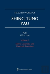 Selected Works Of Shing-Tung Yau 1971-1991: Volume 2