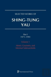 Selected Works Of Shing-Tung Yau 1971â€“1991: Volume 1