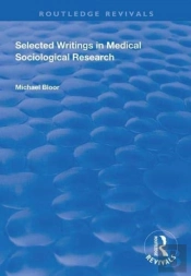 Selected Writings In Medical Sociological Research