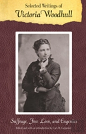 Selected Writings Of Victoria Woodhull