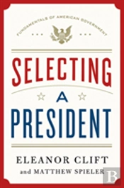 Selecting A President
