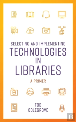 Bertrand.pt - Selecting And Implementing Technologies In Libraries
