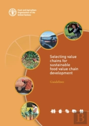 Selecting Value Chains For Sustainable Food Value Chain Development