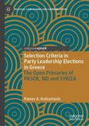 Selection Criteria In Party Leadership Elections In Greece: The Open Primaries Of Pasok, Nd And Syriza